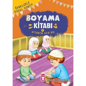 Kitabım Kuran - Renklerle Güzel Dinim Boyama Kitabım 4