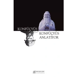 Konfüçyüs Anlatıyor