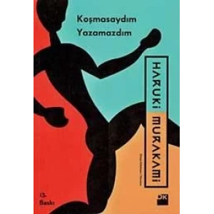 KOŞMASAYDIM YAZAMAZDIM - DOĞAN