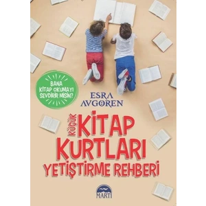 Küçük Kitap Kurtları Yetiştirme Rehberi