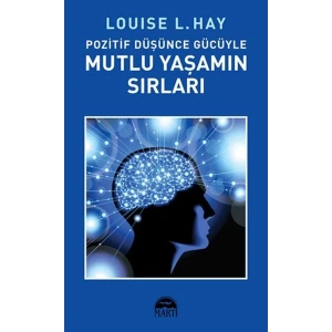 Martı-Pozitif Düşünce Gücüyle Mutlu Yaşamın (2021)