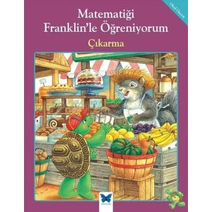 Matematiği Franklinle Öğreniyorum:Çıkarma