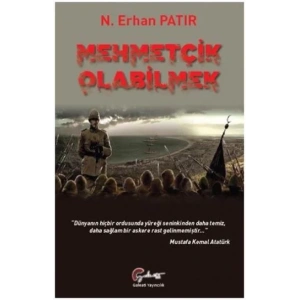 MEHMETÇİK OLABİLMEK - GALEATİ