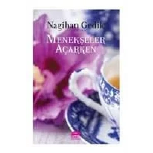 MENEKŞELER AÇARKEN