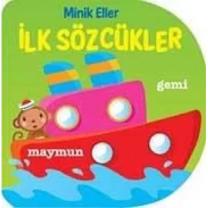 MİNİK ELLER - İLK SÖZCÜKLER
