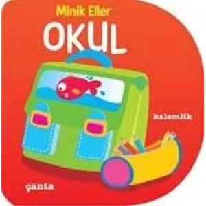 MİNİK ELLER - OKUL