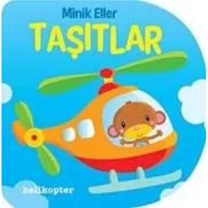 MİNİK ELLER - TAŞITLAR