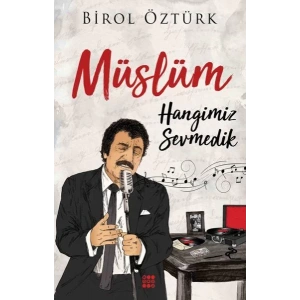 MÜSLÜM-HANGİMİZ SEVMEDİK - DOKUZ YAYINLARI