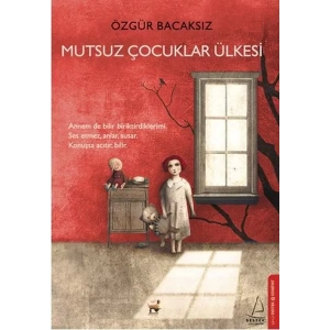 MUTSUZ ÇOCUKLAR ÜLKESİ - DESTEK