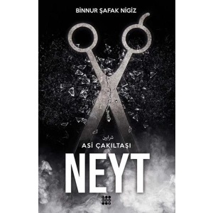 NEYT - ASİ ÇAKILTAŞI SERİSİ 3 - DOKUZ YAYINLARI