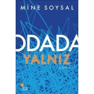 ODADA YALNIZ - GÜNIŞIĞI