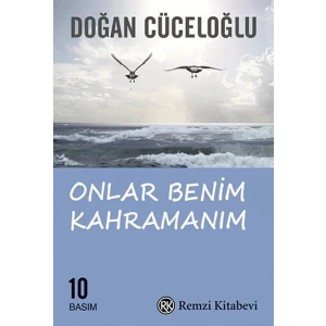 ONLAR BENİM KAHRAMANIM - REMZİ
