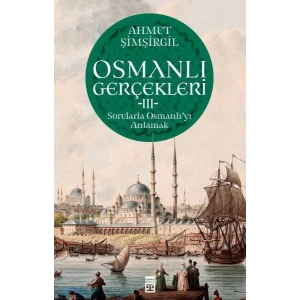 Osmanlı Gerçekleri 3