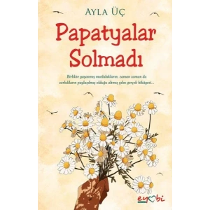 PAPATYALAR SOLMADI - EYOBİ YAYINLARI