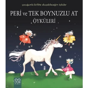 Peri ve Tek Boynuzlu At Öyküleri