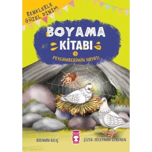 Peygamberimin Hayatı - Renklerle Güzel Dinim Boyama Kitabı 5