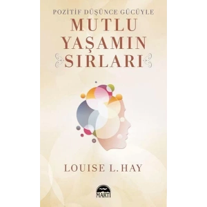 Pozitif Du?s?u?nce Gu?cu?yle Mutlu Yas?amın Sırları