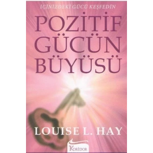 POZİTİF GÜCÜN BÜYÜSÜ - KORİDOR