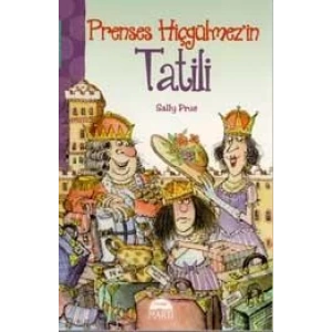 PRENSES HİÇGÜLMEZİN TATİLİ