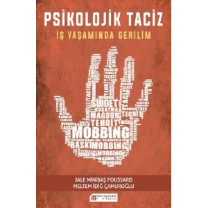 Psikolojik Taciz: İş Yaşamında Gerilim