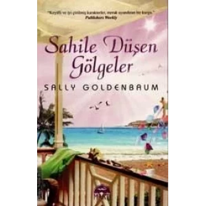 SAHİLE DÜŞEN GÖLGELER