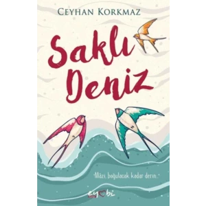 SAKLI DENİZ - EYOBİ YAYINLARI