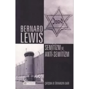 Semitizm ve Antisemitizm: Çatışma ve Önyargıya Dair