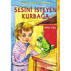 SESİNİ İSTEYEN KURBAĞA