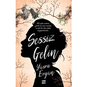 SESSİZ GELİN - DOKUZ YAYINLARI