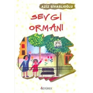 SEVGİ ORMANI