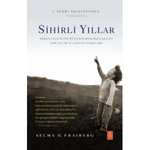 SİHİRLİ YILLAR ERKEN ÇOCUKLUK DÖNEMİNDE