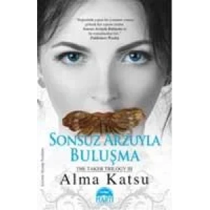 SONSUZ ARZUYLA BULUŞMA