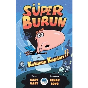 SÜPER BURUN VE KOKUNUN KAPILARI