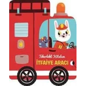 TEKERLEKLİ KİTABIM - İTFAİYE ARACI