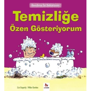 Temizliğe Özen Gösteriyorum