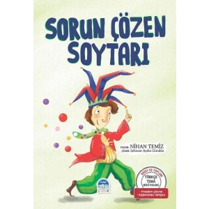 TÜRKÇE TEMA HİKÂYELERİ SORUN ÇÖZEN SOYTARI