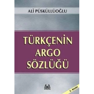 Türkçenin Argo Sözlüğü