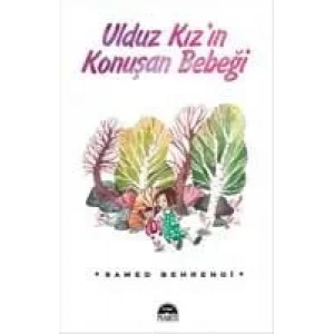 ULDUZ KIZ’IN KONUŞAN BEBEĞİ