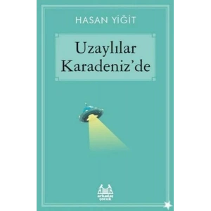 Uzaylılar Karadenizde
