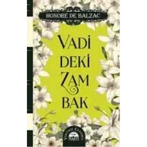 VADİDEKİ ZAMBAK (CİLTLİ ÖZEL BEZ BASKI)