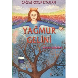 YAĞMUR GELİNİ