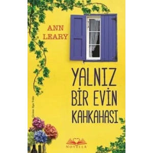 YALNIZ BİR EVİN KAHKAHASI