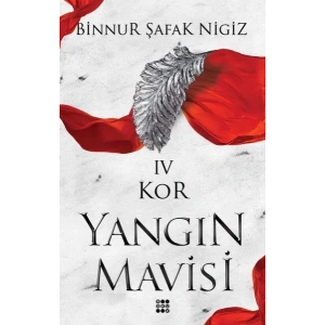 YANGIN MAVİSİ 4 - KOR - DOKUZ YAYINLARI