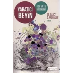 Yaratıcı Beyin: Dehanın Nörobilimi