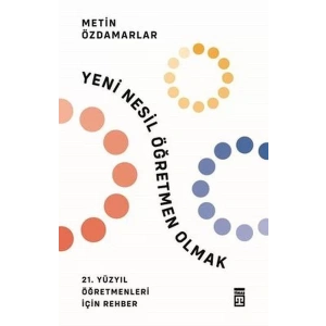 Yeni Nesil Öğretmen Olmak