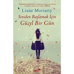 YENİDEN BAŞLAMAK İÇİN GÜZEL BİR GÜN