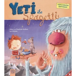 Yeti İle Spagetti - Cenkin Sıradışı Serüvenleri