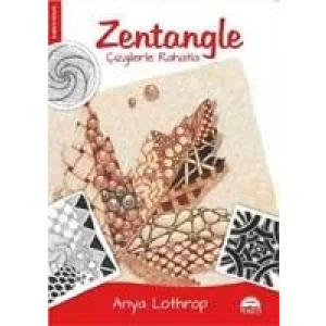 ZENTANGLE - ÇİZGİLERLE RAHATLA