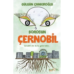 SOROSUN ÇERNOBİL - EYOBİ YAYINLARI