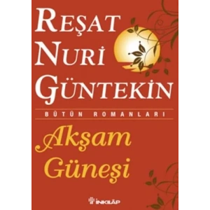 AKŞAM GÜNEŞİ - İNKILAP